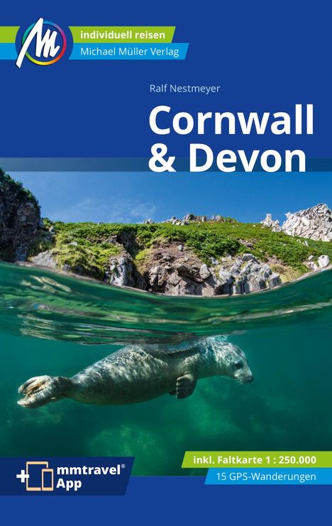 Ralf Nestmeyer: Cornwall &amp; Devon Reiseführer Michael Müller Verlag, Buch