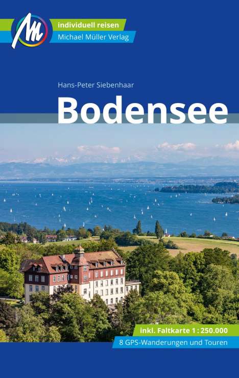 Hans-Peter Siebenhaar: Bodensee Reiseführer Michael Müller Verlag, Buch