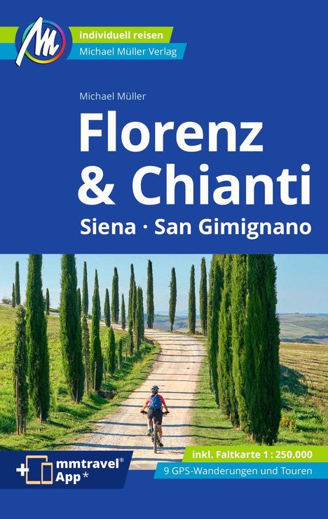 Michael Müller: Florenz &amp; Chianti Reiseführer Michael Müller Verlag, Buch