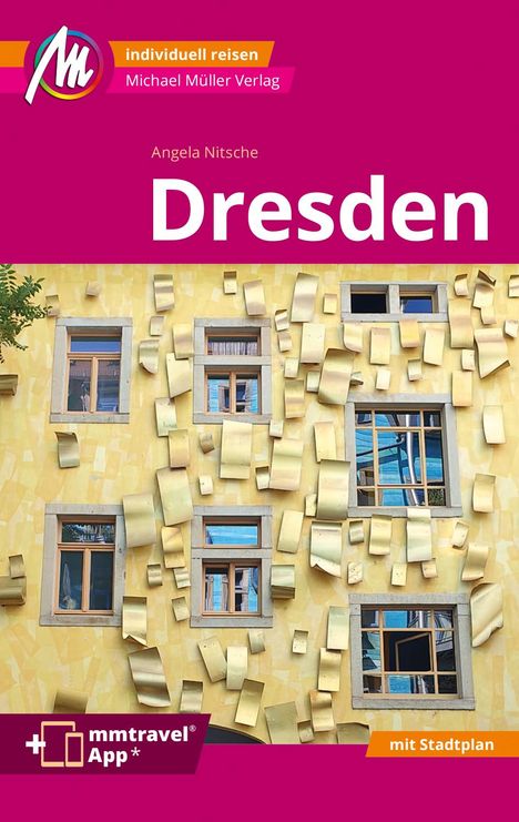 Angela Nitsche: Dresden MM-City Reiseführer Michael Müller Verlag, Buch