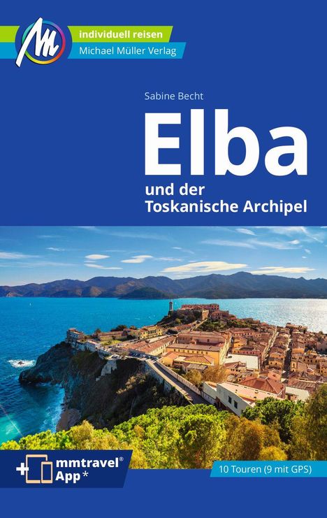 Sabine Becht: Elba Reiseführer Michael Müller Verlag, Buch