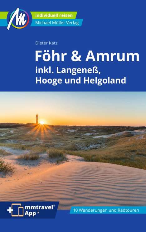 Katz Dieter: Föhr &amp; Amrum Reiseführer Michael Müller Verlag, Buch