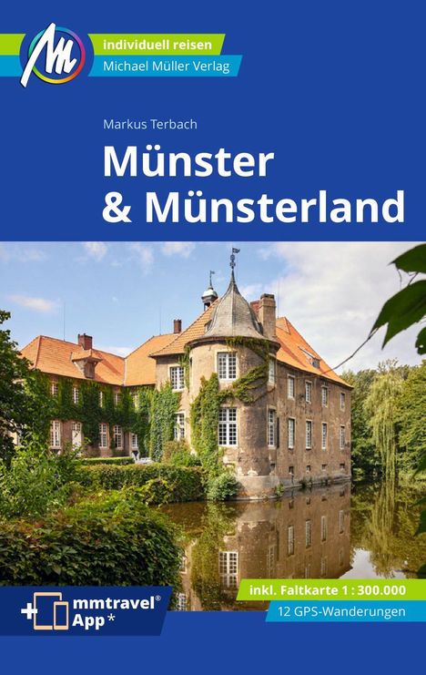 Markus Terbach: Münster &amp; Münsterland Reiseführer Michael Müller Verlag, Buch