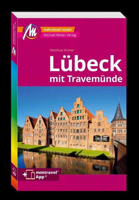 Matthias Kröner: MICHAEL MÜLLER REISEFÜHRER Lübeck MM-City, Buch