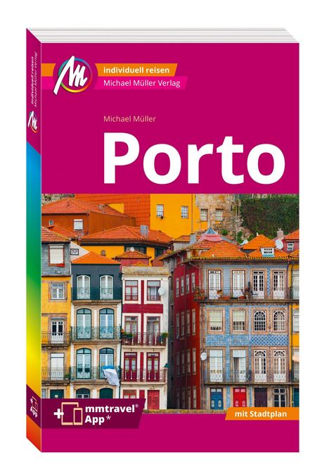 Michael Müller: MICHAEL MÜLLER REISEFÜHRER Porto MM-City, Buch