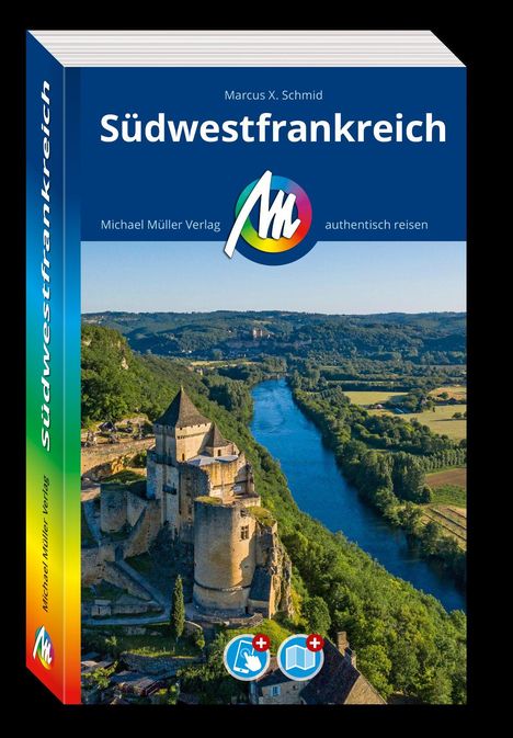 „Südwestfrankreich“ von Marcus X. Schmid, Michael Müller Verlag. Landschaft mit Burg und Fluss.