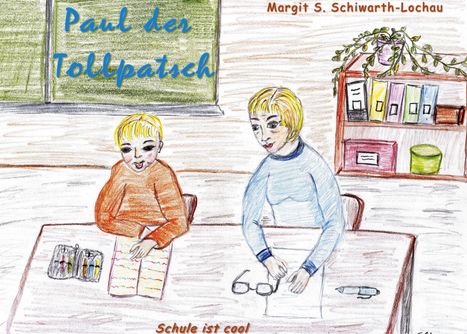 Margit S. Schiwarth-Lochau: Paul der Tollpatsch, Buch