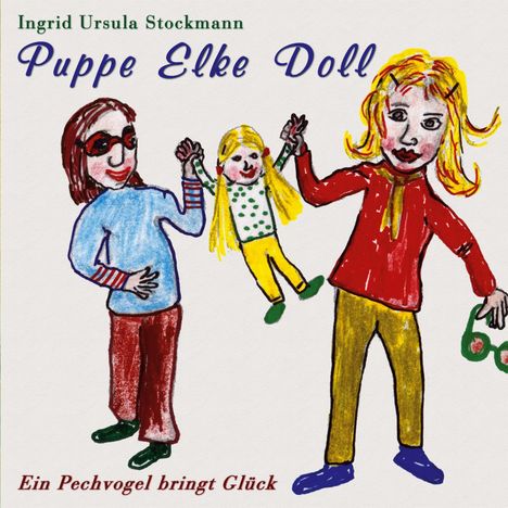 Ingrid Ursula Stockmann: Puppe Elke Doll, Buch