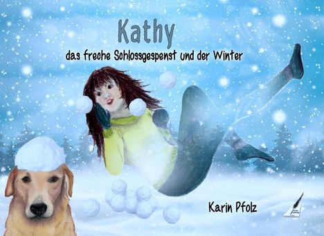 Karin Pfolz: Pfolz, K: Kathy das freche Schlossgespenst und der Winter, Buch