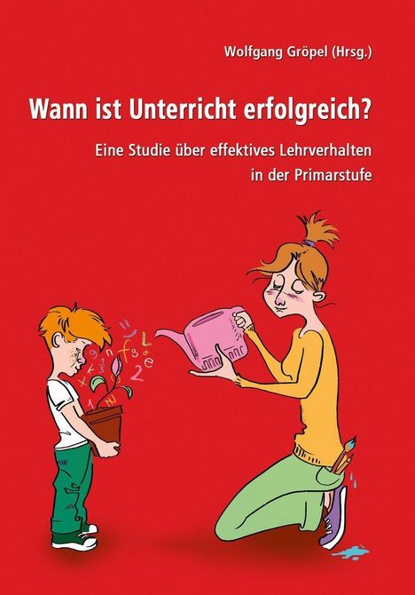 Wolfgang Gröpel: Gröpel, W: Wann ist Unterricht erfolgreich?, Buch