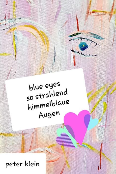 Klaus-Peter Klein: Klein, K: Blue Eyes, Buch