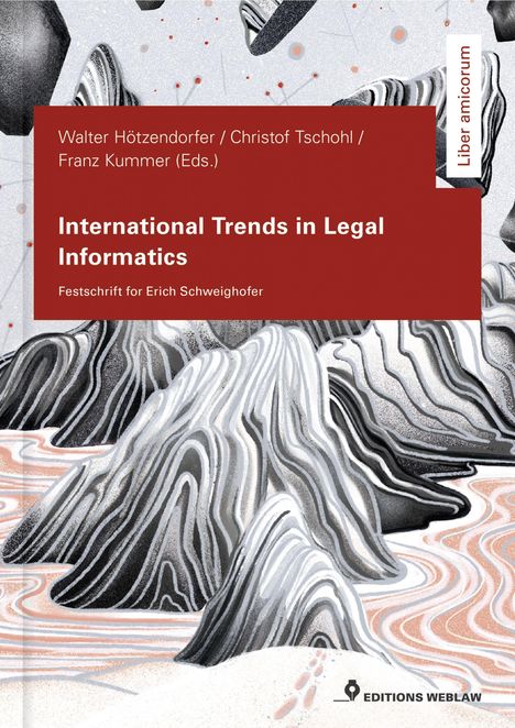 Walter Hötzendorfer: Hötzendorfer, W: International Trends in Legal Informatics, Buch