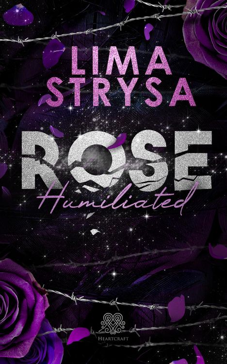 Lima Strysa: ROSE - Humiliated, Buch