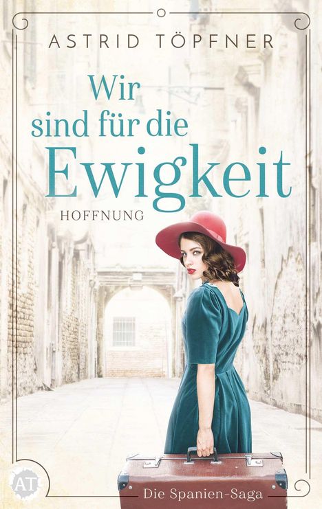 Astrid Töpfner: Wir sind für die Ewigkeit, Buch