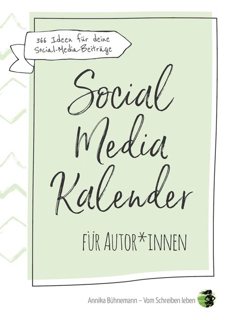Annika Bühnemann: Bühnemann, A: Social-Media-Kalender für Autor*innen, Buch