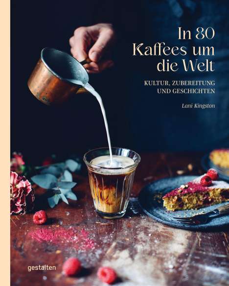 Lani Kingston: In 80 Kaffees um die Welt, Buch