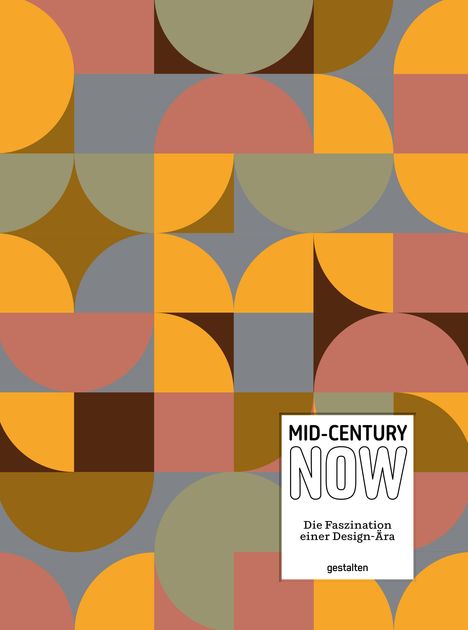 Text: "MID-CENTURY NOW. Die Faszination einer Design-Ära. gestalten." Geometrisches Muster in Orange, Braun und Grau.