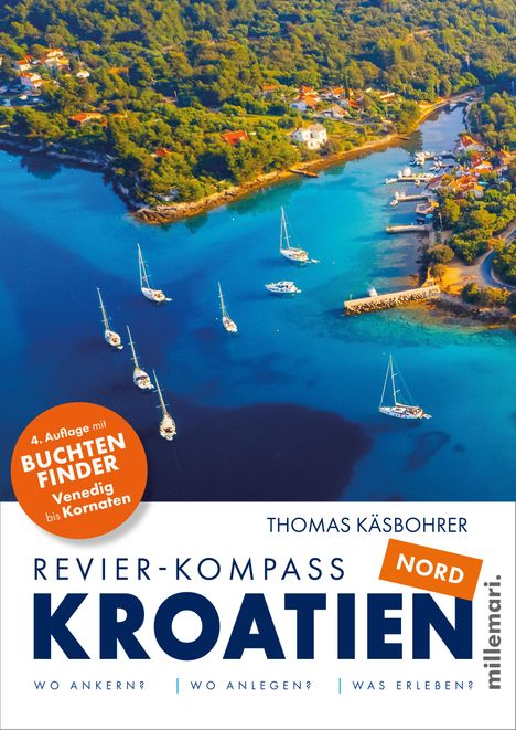 Thomas Käsbohrer: Revier-Kompass Kroatien Nord. 4. Auflage 2025, Buch