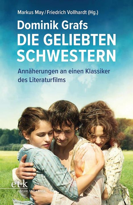 Dominik Graf: Die geliebten Schwestern, Buch