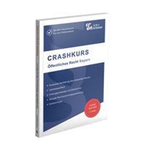 Kues Dirk: Dirk, K: CRASHKURS Öffentliches Recht - Bayern, Buch