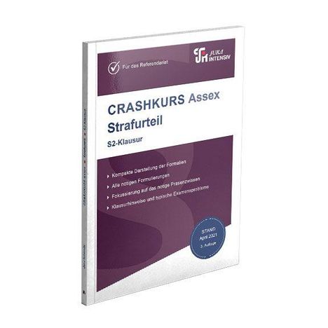 Buchcover mit Text: "CRASHKURS Assex Strafurteil S2-Klausur", "April 2021, 3. Auflage", Logo "JURA INTENSIV".