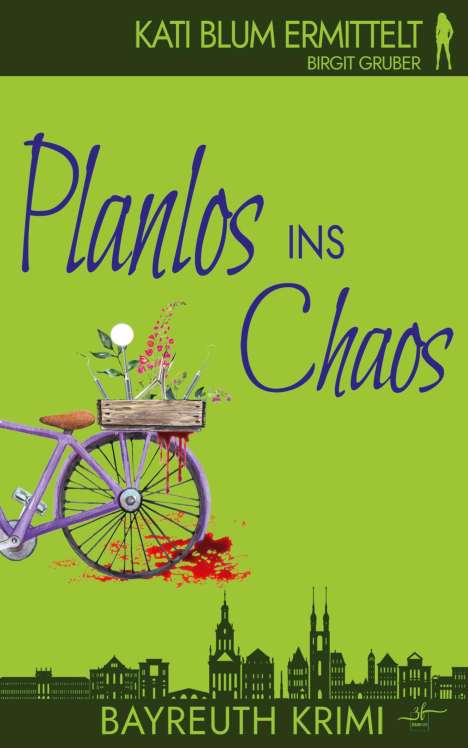 Birgit Gruber: Planlos ins Chaos, Buch
