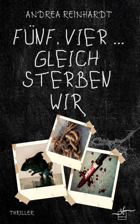 Andrea Reinhardt: Fünf, Vier ... gleich sterben wir, Buch