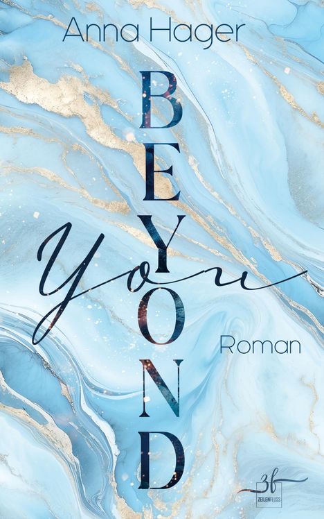 Anna Hager: Beyond You, Buch