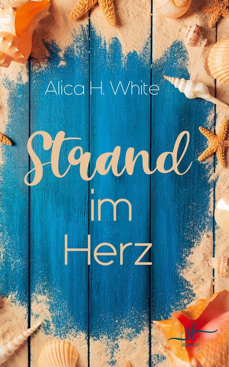 Alica H. White: Strand im Herz, Buch