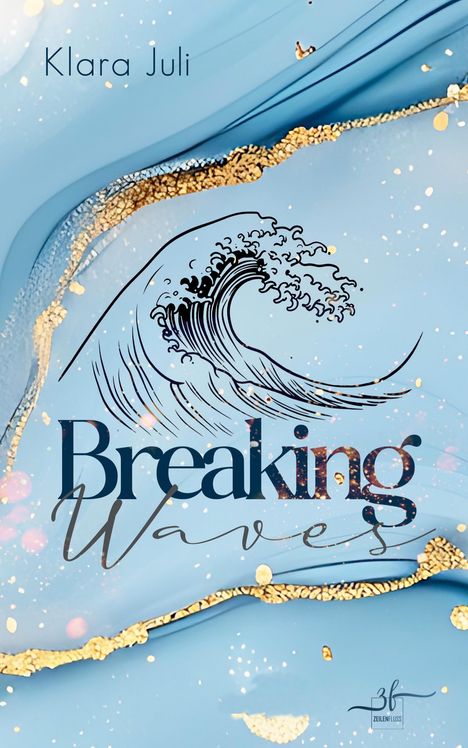 Klara Juli: Breaking Waves, Buch