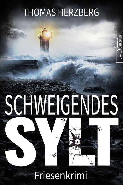 "THOMAS HERZBERG SCHWEIGENDES SYLT Friesenkrimi." Ein Leuchtturm im Sturm mit hell erstrahlendem Licht.