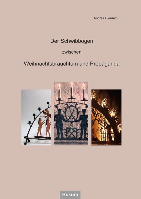 Andrea Biernath: Der Schwibbogen, Buch