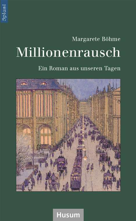 Margarete Böhme: Millionenrausch, Buch