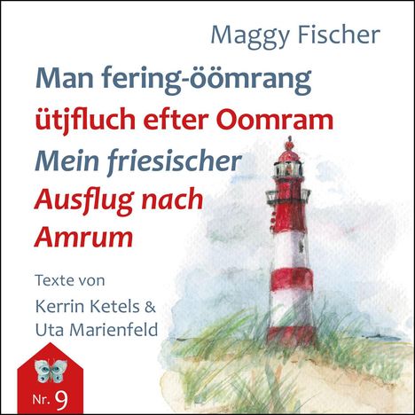 „Man fering-öömrang ütjfluch efter Oomram“ steht oben, begleitet von einem Leuchtturm in einer Illustration.