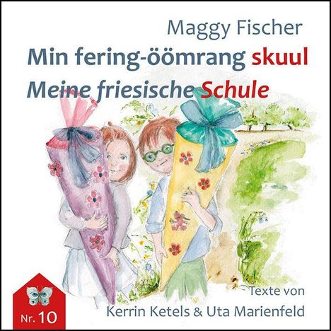 "Min fering-öömrang skuul. Meine friesische Schule." Zwei Kinder mit bunten Schultüten, Hintergrund mit Bäumen.