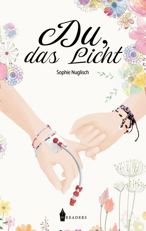 Sophie Nuglisch: Du, das Licht, Buch