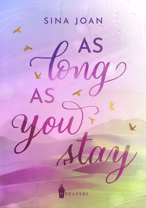 Text: "Sina Joan, As Long As You Stay." Illustration: Pastellfarbene Landschaft mit fliegenden Vögeln. Logo: WREADERS.
