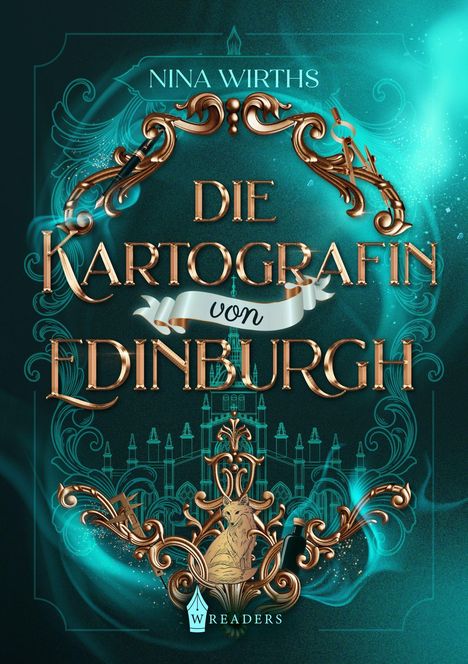 "Die Kartografin von Edinburgh" von Nina Wirths. Goldene Verzierungen, mit einem Gebäude und stilisierten Details.