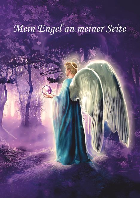 Angelina Schulze: Mein Engel an meiner Seite, Buch