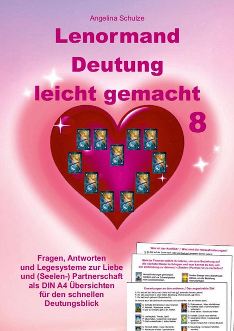 Angelina Schulze: Lenormand Deutung leicht gemacht 8, Buch