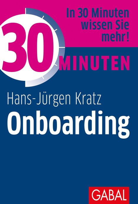 Hans-Jürgen Kratz: 30 Minuten Onboarding, Buch