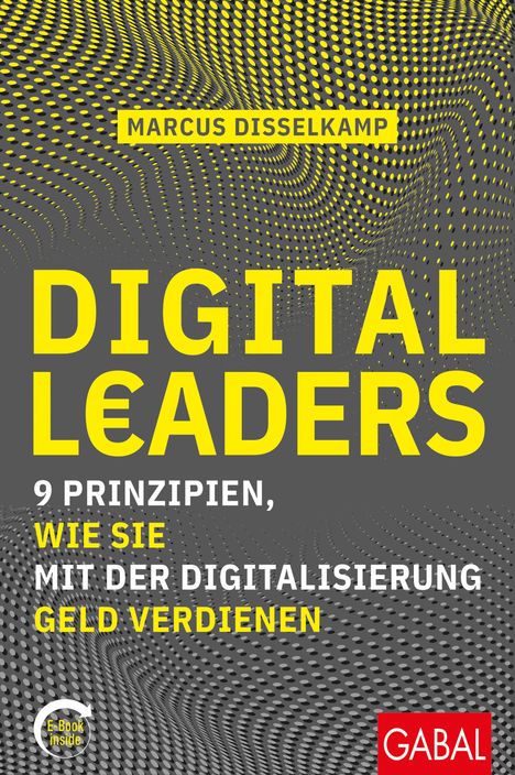 Marcus Disselkamp: Digital Leaders, Buch