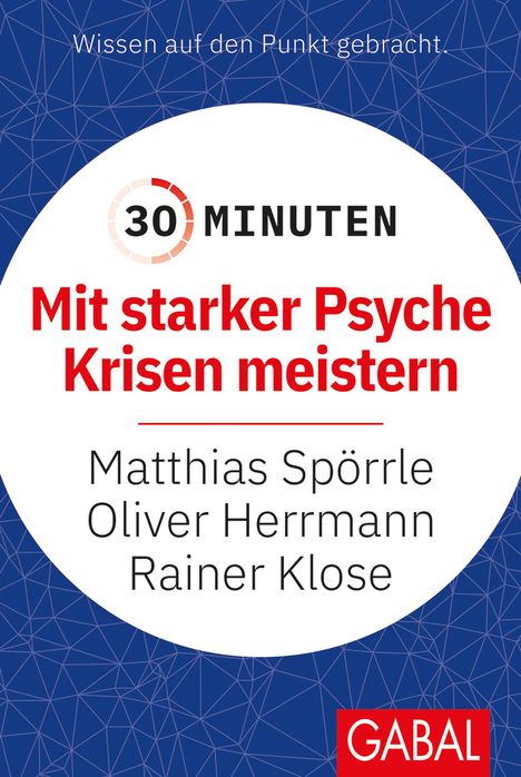 Matthias Spörrle: 30 Minuten Mit starker Psyche Krisen meistern, Buch