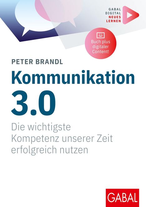 Peter Brandl: Kommunikation 3.0, Buch