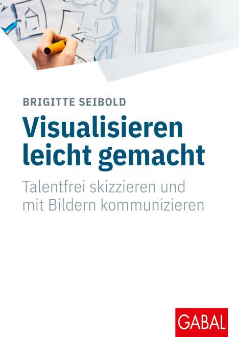 Brigitte Seibold: Visualisieren leicht gemacht, Buch
