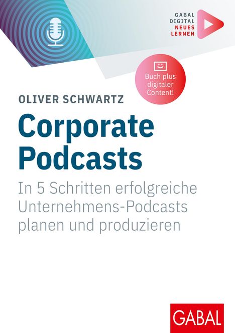 Oliver Schwartz: Corporate Podcasts, Buch