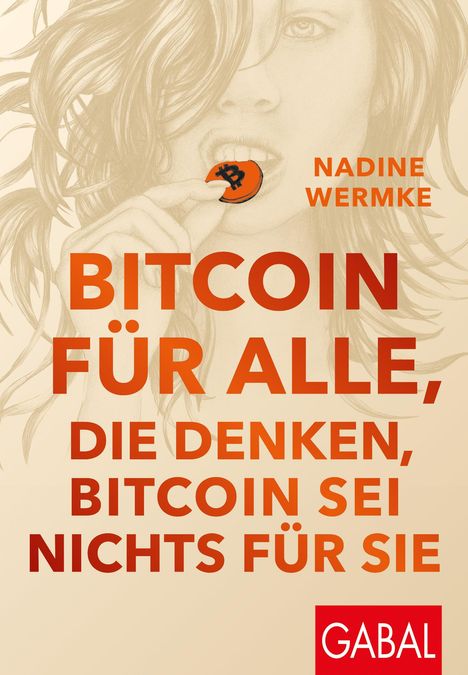 Nadine Wermke: Bitcoin für alle, die denken, Bitcoin sei nichts für sie, Buch