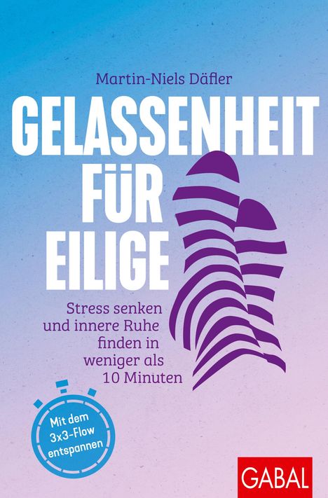 Martin-Niels Däfler: Gelassenheit für Eilige, Buch