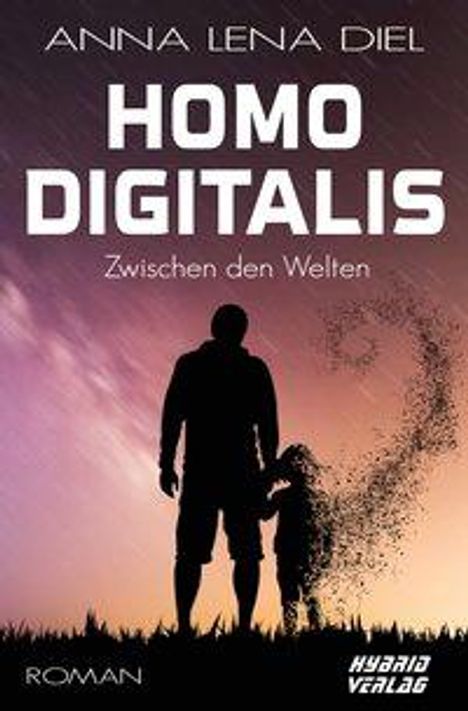 Anna Lena Diel: Diel, A: Homo Digitalis, Buch