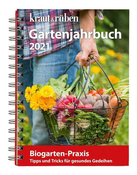 kraut&rüben Gartenjahrbuch 2021, Kalender